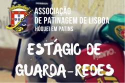 2º Estágio de Guarda-Redes da A. P. de Lisboa