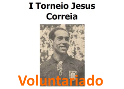 I Torneio Jesus Correia voluntariado